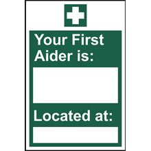 Your 1st Aider is.. Located at... 200x300mm - SAV SK12390