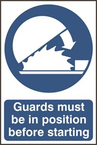 Guards Must Be In Position Before...- 200x300mm - PVC SK0103