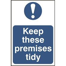 Keep These Premises Tidy - 200x300mm - PVC SK0400