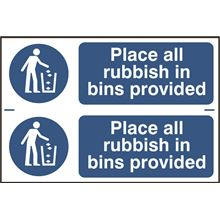 Place All Rubbish In Bins Provided - 2 per sheet - 300x200mm - PVC SK0402