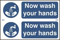 Now Wash Your Hands - 2 per Sheet - 300x200mm - PVC SK0404