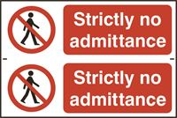 Strictly No Admittance - 2 per Sheet - 300x200mm - PVC SK0609
