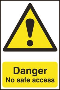 Danger No Safe Access - 200x300mm - PVC SK1100