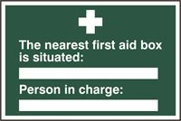 The Nearest First Aid And Person In Charge Sign - 300x200mm - PVC SK1552