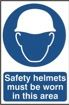 Safety Helmets Must Worn in This Area Sign - 400x600mm - PVC SK4000