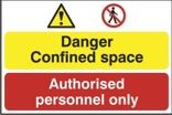 Danger Confined Space - Authorised Personnel Only - 600x400mm - PVC SK4030