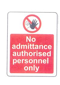 No Admittance Sign - 400x600mm - RPVC SN1330