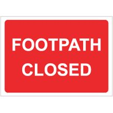 Footpath Closed Sign With Frame 600mmx450mm SN8267