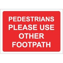 Pedestrians Please Use Other Footpath C/W Frame 600mmx450mm SN8268