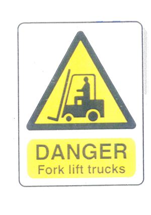 Danger Fork Lift Trucks  -  300x400mm -  R/P SN1348