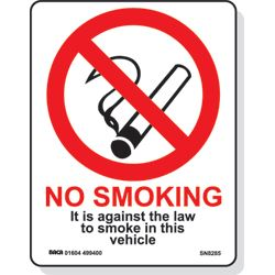 No Smoking Against The Law Vehicle Sign - 85x110mm-D/S SN8285